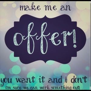 I’m willing to negotiate any price!